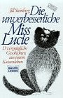 Die unverbesserliche Miss Lucie