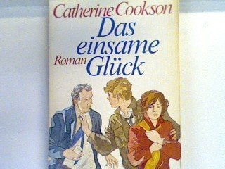Das einsame Glück