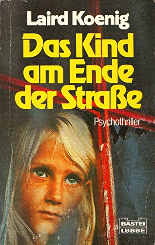 Das Kind am Ende der Strasse