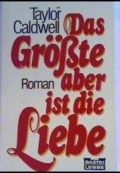 Das grösste aber ist die Liebe