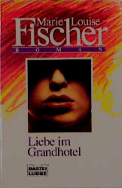 Liebe im Grandhotel