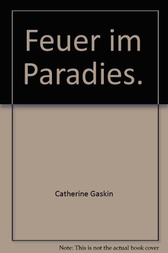 Feuer im Paradies