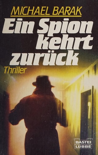 Ein Spion kehrt zurück