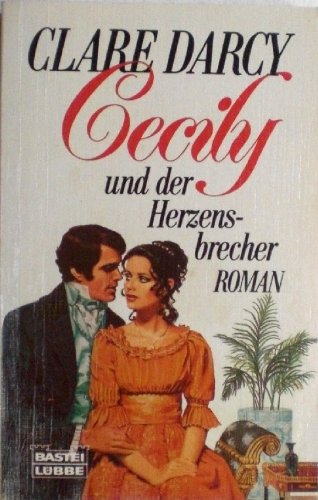 Cecily und der Herzensbrecher
