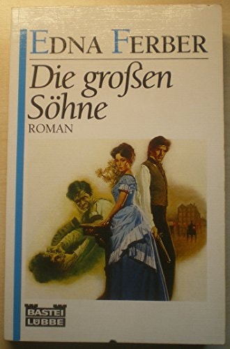 Die grossen Söhne