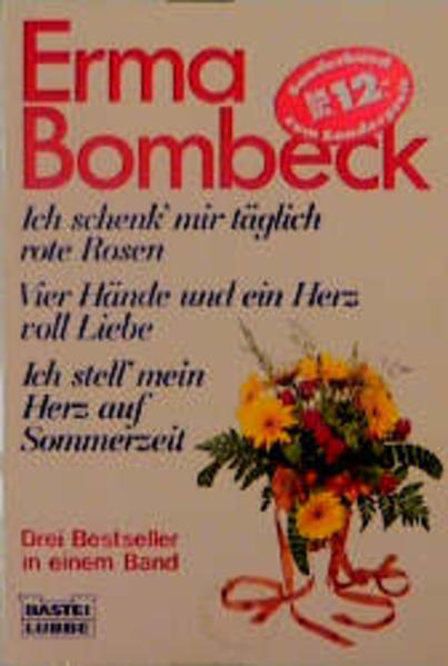 Ich schenk' mir täglich rote Rosen /Vier Hände und ein Herz voll Liebe /Ich stell' mein Herz auf Sommerzeit