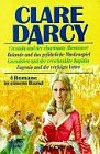 Cressida und der charmante Abenteurer /Rolande und das gefährliche Maskenspiel /Gwendolen und der verschmähte Kapitän /Eugenia und der verfolgte Vetter