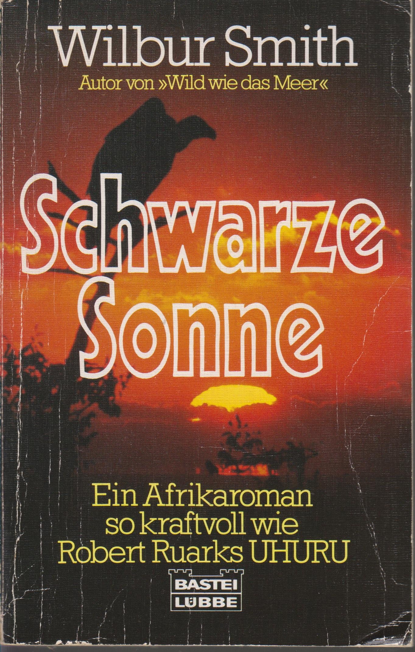 Die schwarze Sonne.