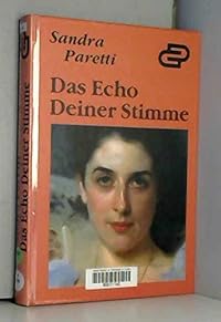 Das Echo deiner Stimme