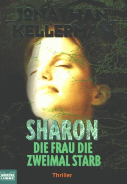 Sharon - die Frau, die zweimal starb