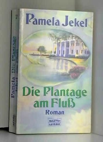 Die Plantage am Fluss