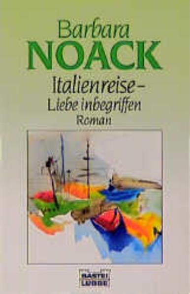 Italienreise - Liebe inbegriffen