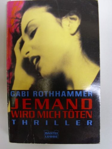 Jemand wird mich töten