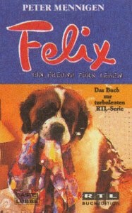 Felix - ein Freund fürs Leben