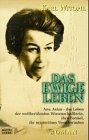 Ana Aslan - Das ewige Leben