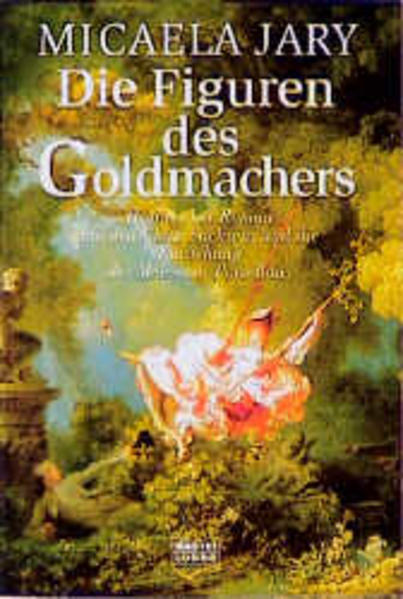 Die Figuren des Goldmachers