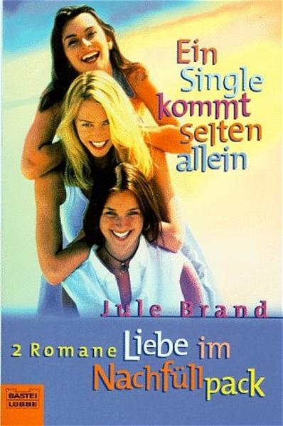 Ein Single kommt selten allein /Liebe im Nachfüllpack