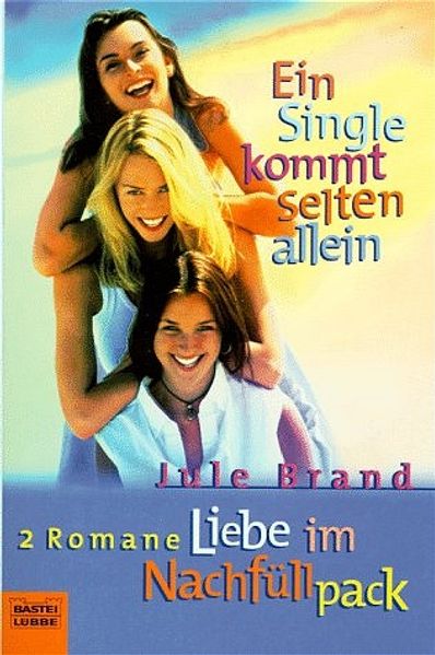 Ein Single kommt selten allein /Liebe im Nachfüllpack