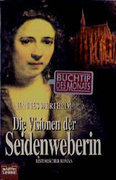 Die Visionen der Seidenweberin