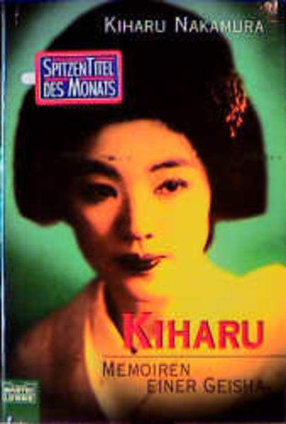 Kiharu - Memoiren einer Geisha