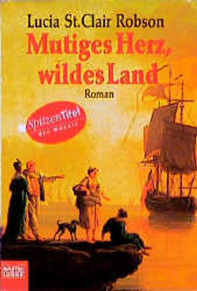 Mutiges Herz - Wildes Land