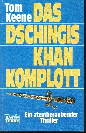 Das Dschingis-Khan-Komplott