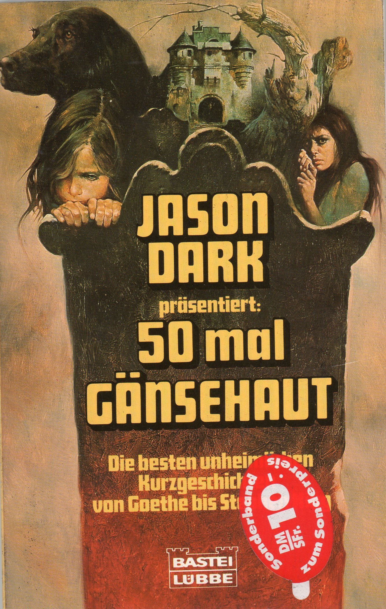 Jason Dark präsentiert: 50 mal Gänsehaut