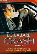 Crash - Der Mann, der Verkehrsunfälle liebte