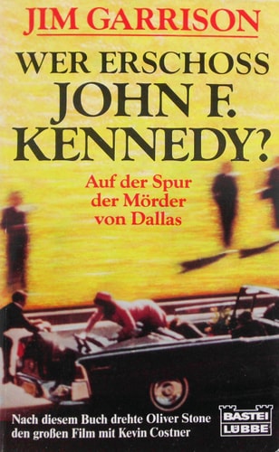 Wer erschoss John F. Kennedy?