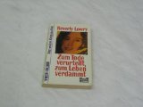 Zum Tode verurteilt, zum Leben verdammt