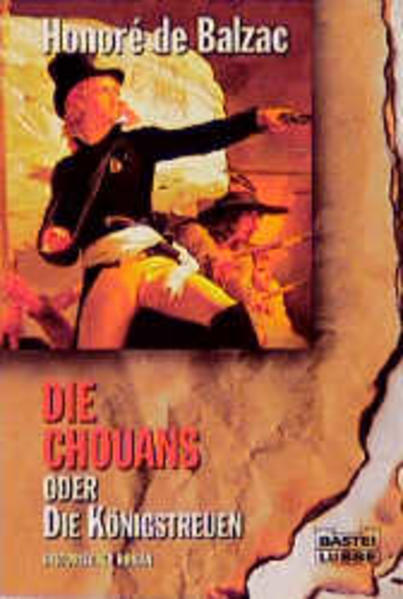 Die Chouans oder die Königstreuen