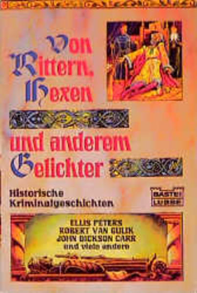 Von Rittern, Hexen und anderem Gelichter