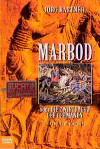 Marbod oder Die Zwietracht der Germanen