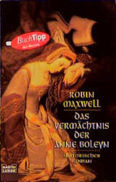 Das Vermächtnis der Anne Boleyn