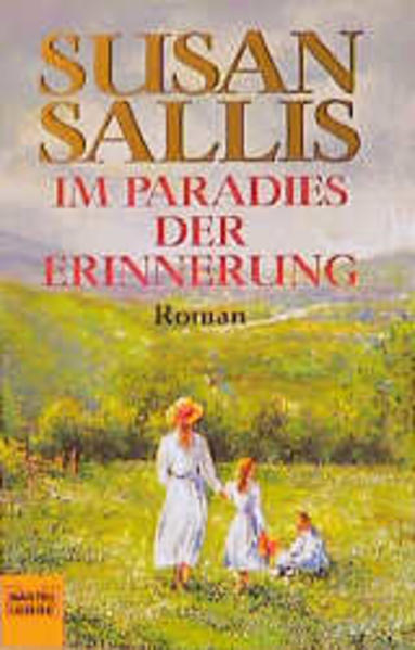 Im Paradies der Erinnerung