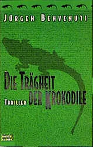 Die Trägheit der Krokodile