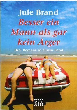 Besser ein Mann als gar kein Ärger