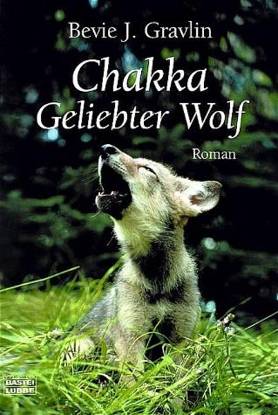 Chakka - Geliebter Wolf