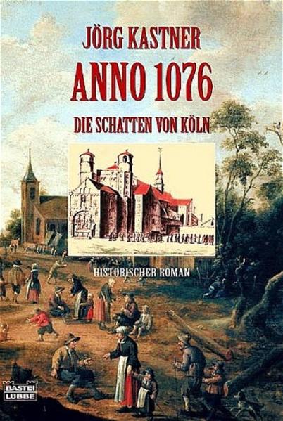 Anno 1076 - Die Schatten von Köln