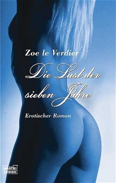 Die Lust der sieben Jahre