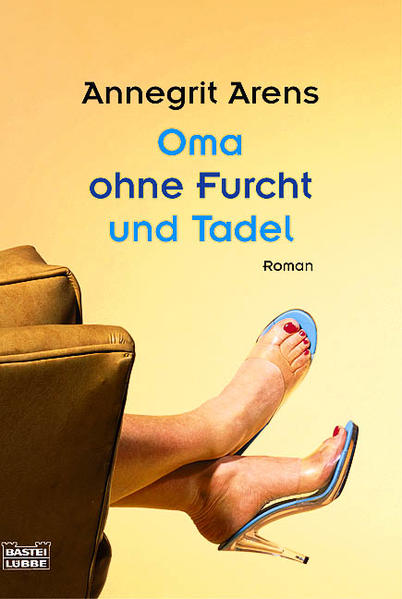 Oma ohne Furcht und Tadel