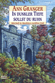 In dunkler Tiefe sollst du ruhn