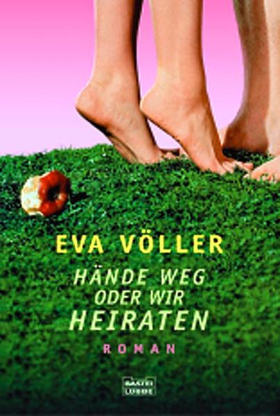 Hände weg oder wir heiraten