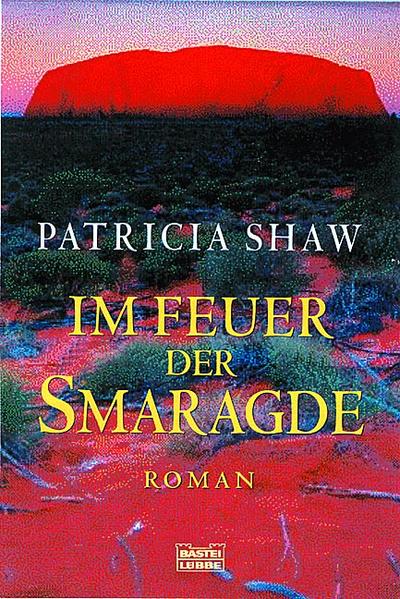 Im Feuer der Smaragde
