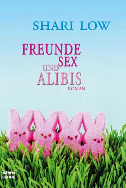 Freunde, Sex und Alibis