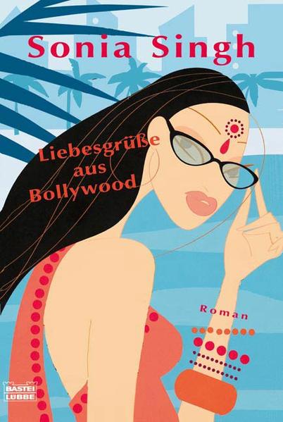Liebesgrüße aus Bollywood