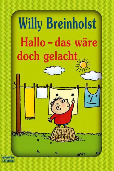Hallo - das wäre doch gelacht