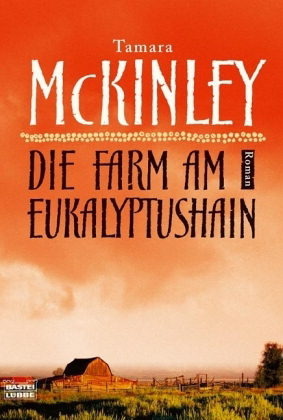 Die Farm am Eukalyptushain