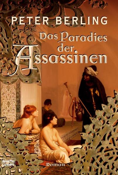 Das Paradies der Assassinen