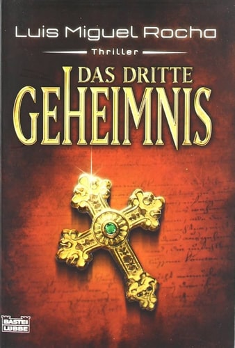 Das dritte Geheimnis